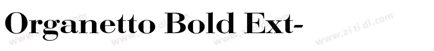 Organetto Bold Ext字体转换